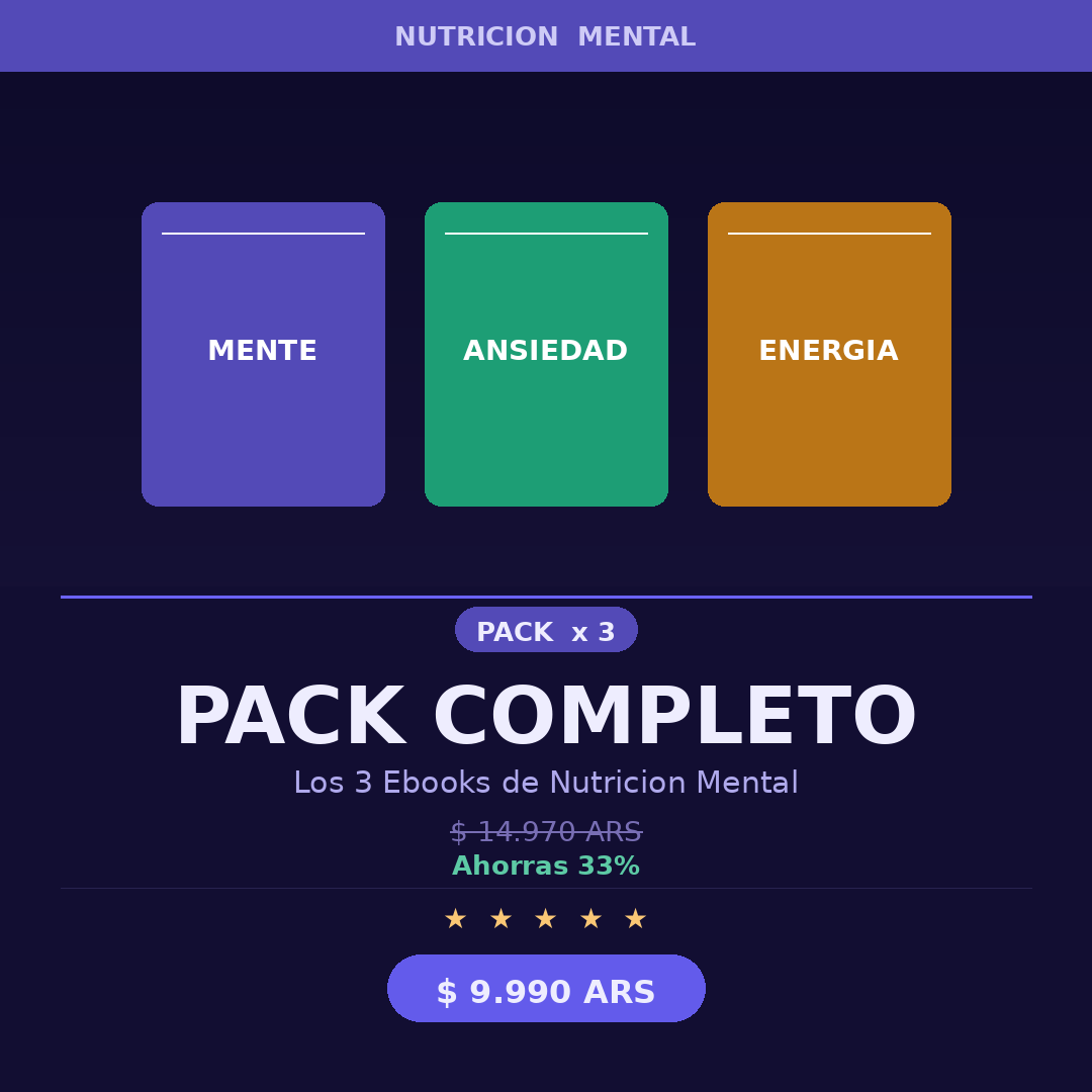 Pack Completo - Los 3 Ebooks de Nutricion Mental - Domina tu Mente Ansiedad Cero Recarga tu Energia